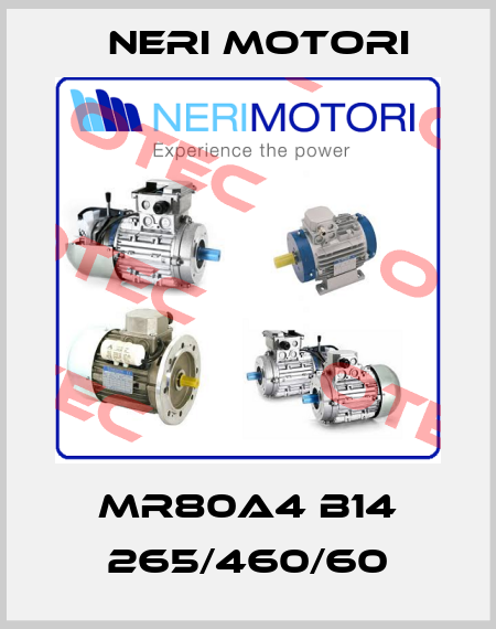 MR80A4 B14 265/460/60 Neri Motori
