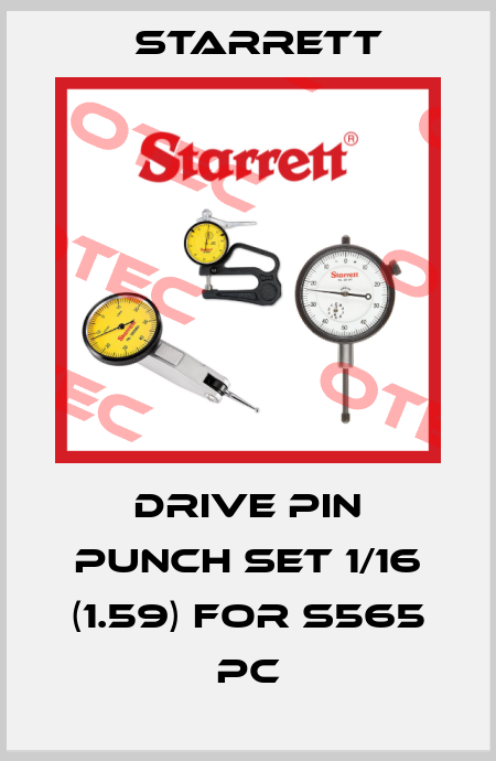 Drive pin punch set 1/16 (1.59) for S565 PC Starrett