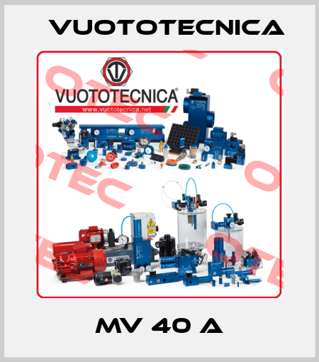 MV 40 A Vuototecnica