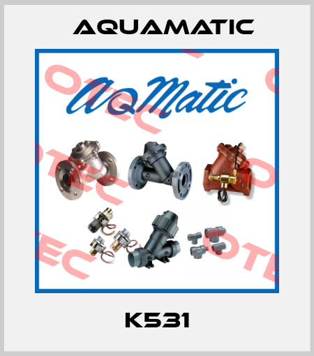 K531 AquaMatic