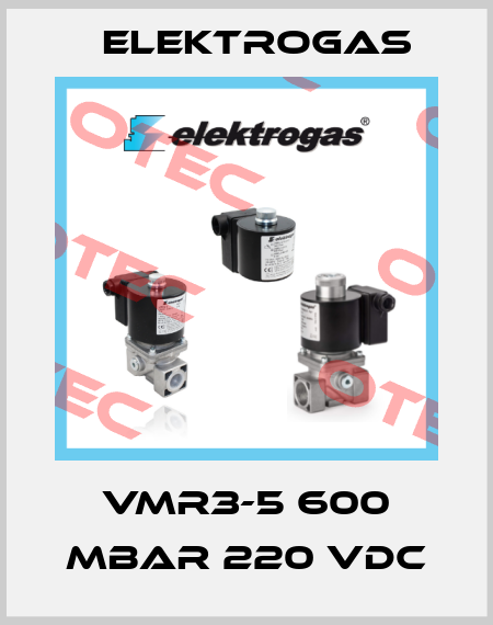 VMR3-5 600 mbar 220 VDC Elektrogas