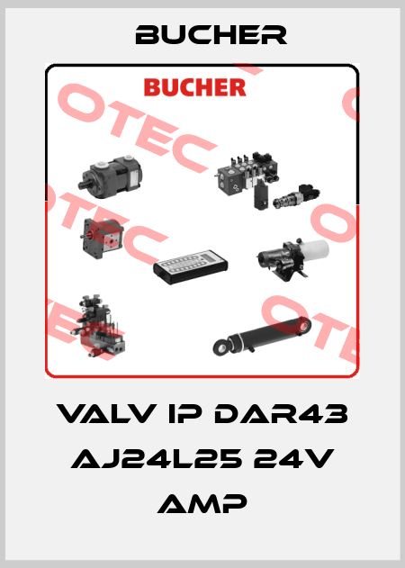 VALV IP DAR43 AJ24L25 24V AMP Bucher