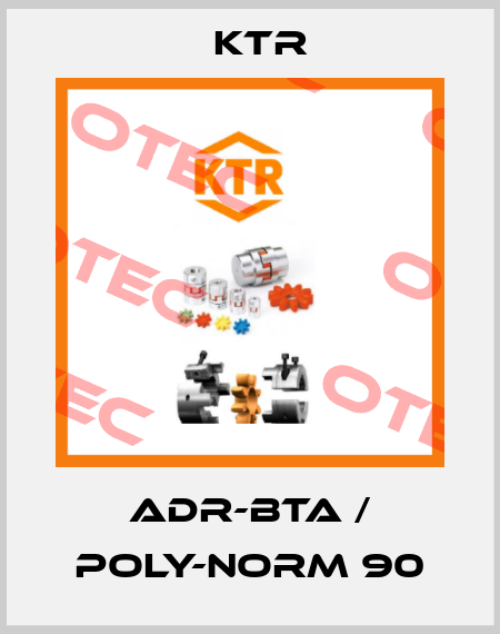 ADR-BTA / POLY-NORM 90 KTR