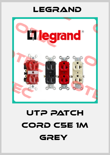 UTP PATCH CORD C5E 1M GREY  Legrand