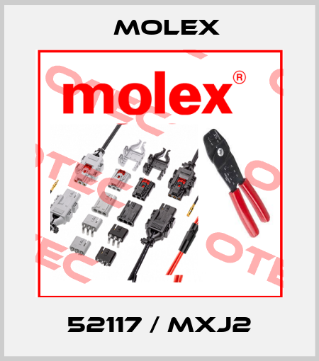 52117 / MXJ2 Molex