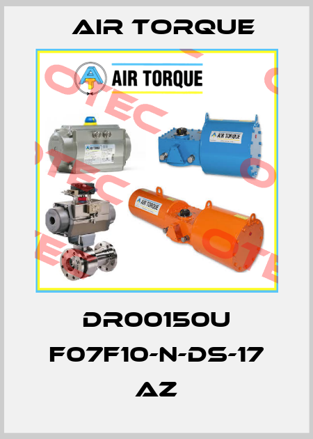 DR00150U F07F10-N-DS-17 AZ Air Torque