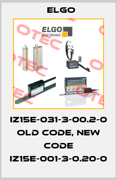 IZ15E-031-3-00.2-0 old code, new code IZ15E-001-3-0.20-0 Elgo