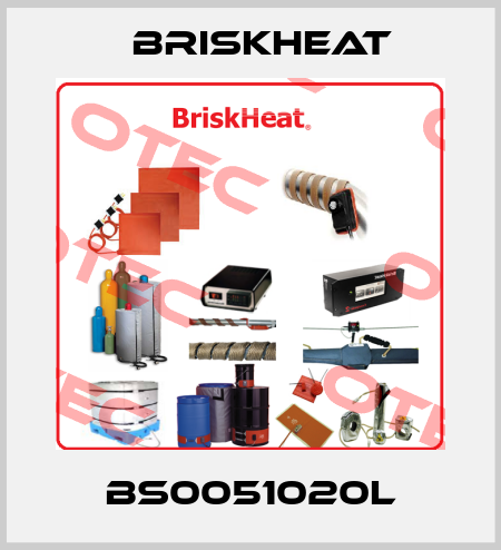 BS0051020L BriskHeat