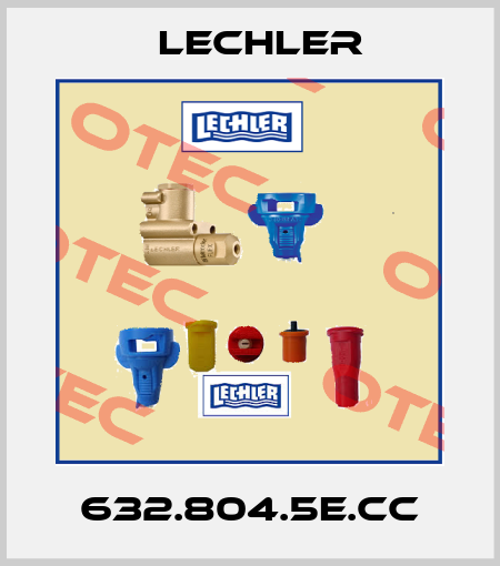 632.804.5E.CC Lechler