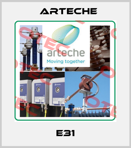 E31 Arteche