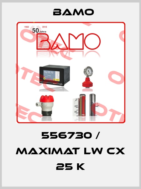 556730 / MAXIMAT LW CX 25 K Bamo