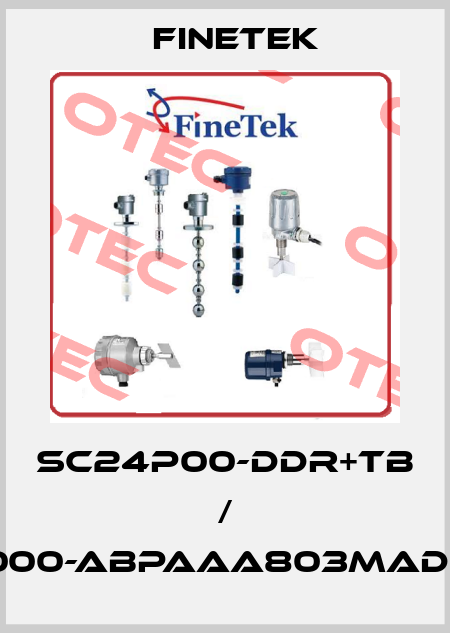 SC24P00-DDR+TB / SCX20000-ABPAAA803MAD0130T01 Finetek