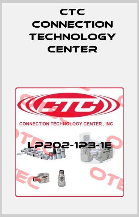 LP202-1P3-1E CTC Connection Technology Center