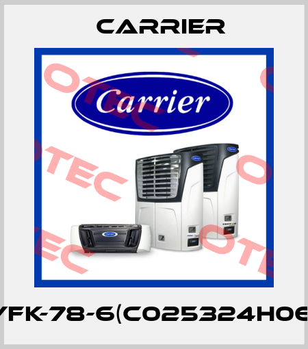 YFK-78-6(C025324H06) Carrier