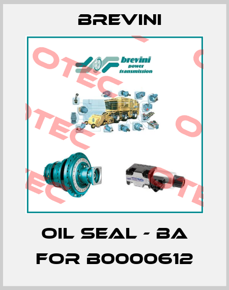OIL SEAL - BA for B0000612 Brevini