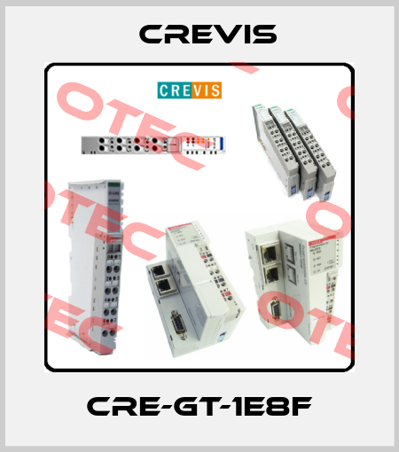 CRE-GT-1E8F Crevis