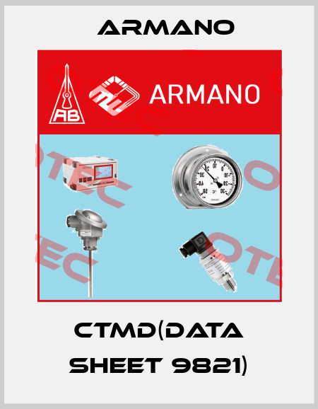 CTMd(data sheet 9821) ARMANO