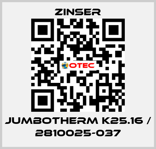 JUMBOTHERM K25.16 / 2810025-037 Zinser