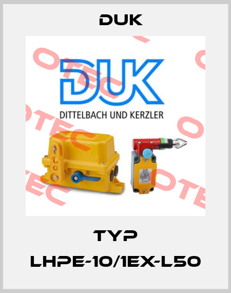 Typ LHPE-10/1EX-L50 DUK