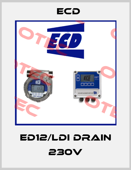 ED12/LDI DRAIN 230V Ecd