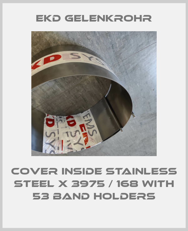 Cover inside stainless steel x 3975 / 168 with 53 band holders-big