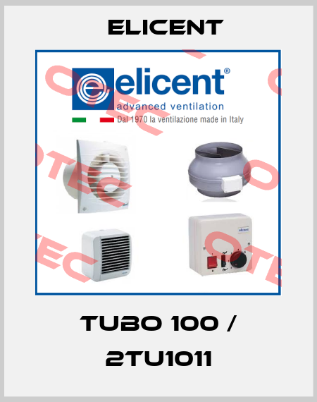 TUBO 100 / 2TU1011 Elicent