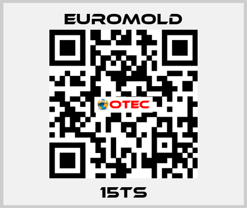 15TS EUROMOLD