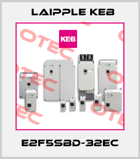 E2F5SBD-32EC LAIPPLE KEB