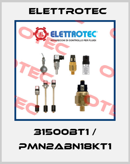 31500BT1 / PMN2ABN18KT1 Elettrotec