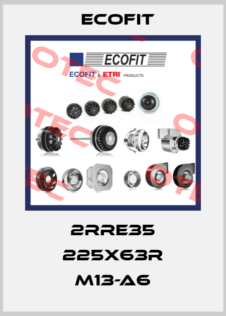 2RRE35 225x63R M13-A6 Ecofit