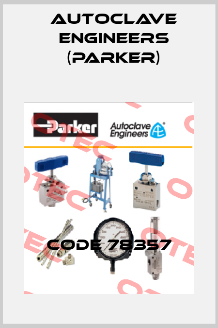 code 78357 Autoclave Engineers (Parker)