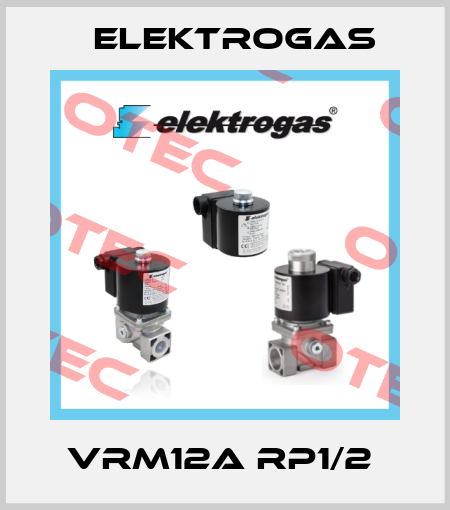VRM12A RP1/2  Elektrogas