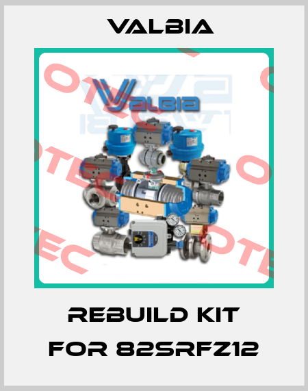 rebuild kit for 82SRFZ12 Valbia