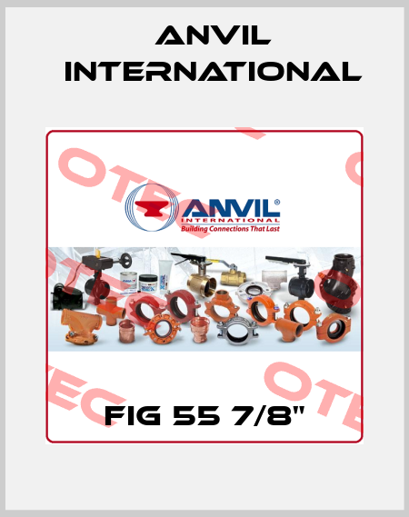 FIG 55 7/8" Anvil International
