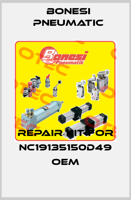 Repair Kit for NC19135150D49 OEM Bonesi Pneumatic
