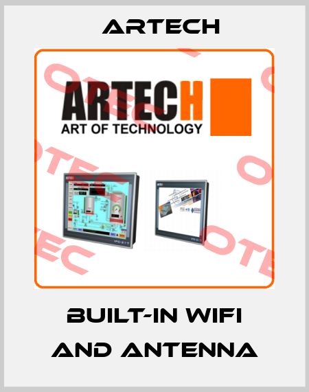 Built-in WiFi and Antenna ARTECH