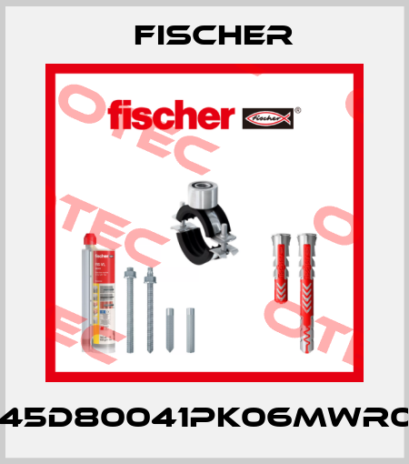 DE45D80041PK06MWR0117 Fischer