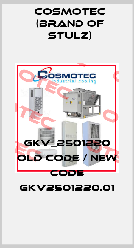 GKV_2501220 old code / new code GKV2501220.01 Cosmotec (brand of Stulz)