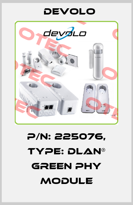 P/N: 225076, Type: dLAN® Green PHY Module DEVOLO