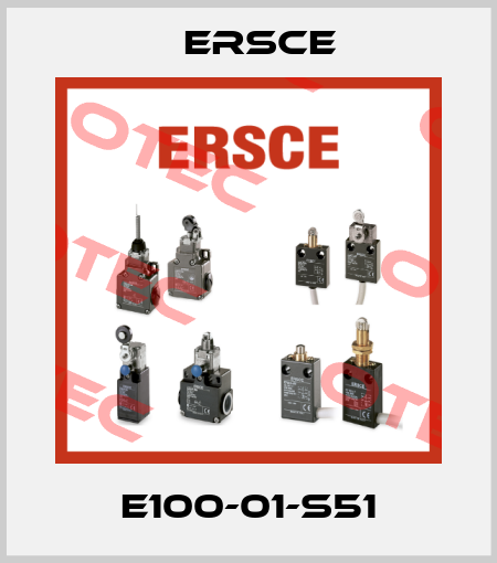 E100-01-S51 Ersce