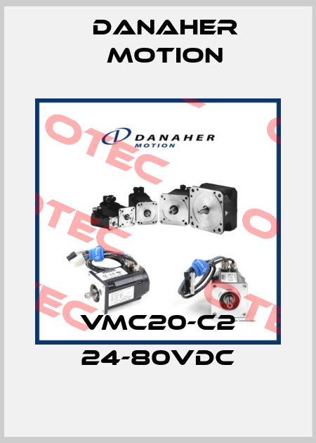 VMC20-C2 24-80VDC Danaher Motion