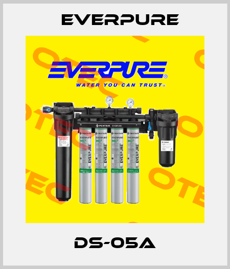 DS-05A Everpure
