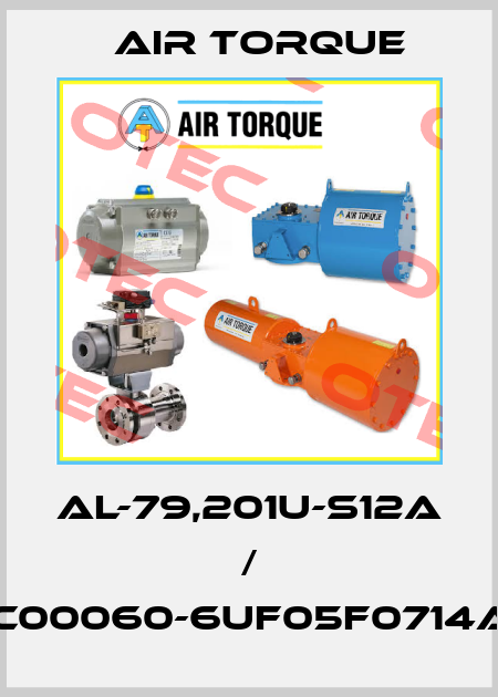 AL-79,201U-S12A / SC00060-6UF05F0714AZ Air Torque