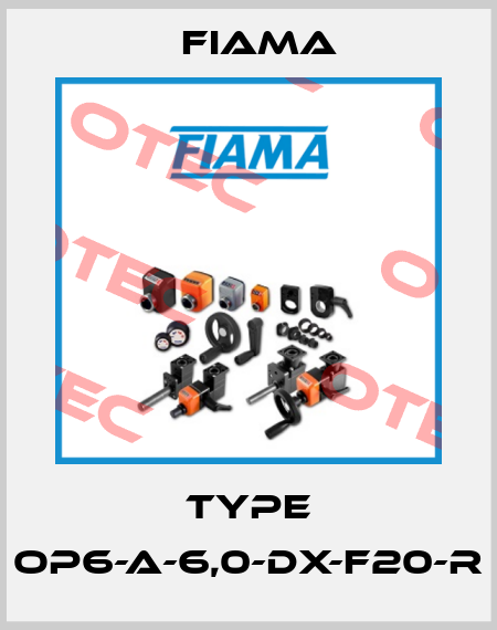 Type OP6-A-6,0-DX-F20-R Fiama