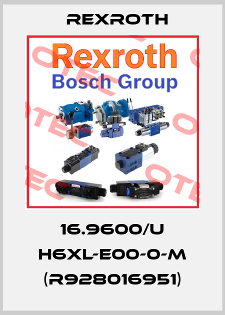 16.9600/U H6XL-E00-0-M (R928016951) Rexroth