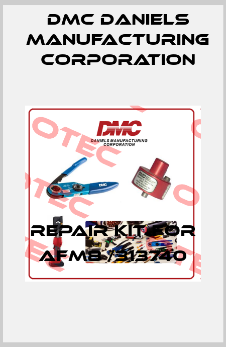 Repair kit for AFM8 /313740 Dmc Daniels Manufacturing Corporation