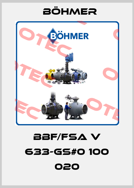 BBF/FSA V 633-GS#0 100 020 Böhmer