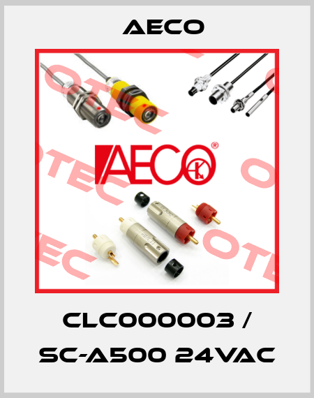 CLC000003 / SC-A500 24Vac Aeco