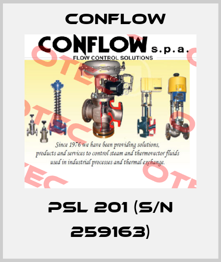 PSL 201 (s/n 259163) CONFLOW