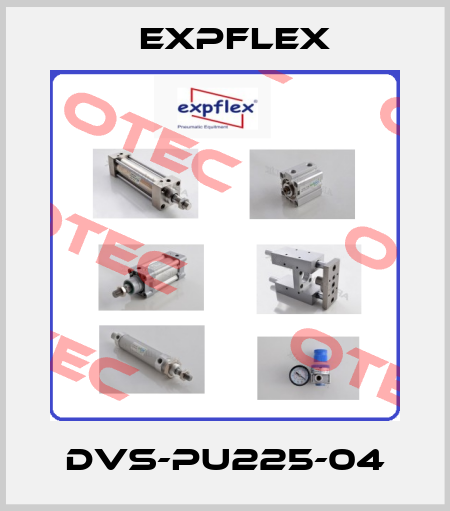 DVS-PU225-04 EXPFLEX
